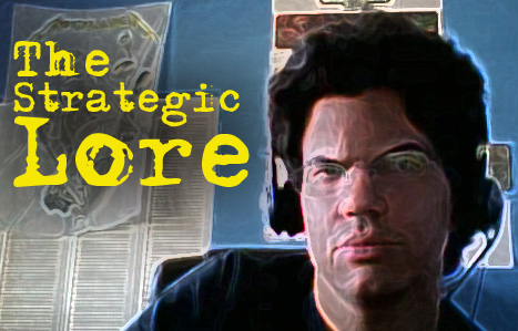 The Strategic Lore